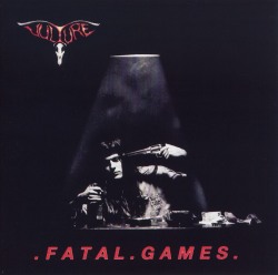 VULTURE (Netherlands) / Fatal Games　(collector's item)