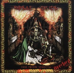ROSAE CRUCIS (Italy) / Fede Potere Vendetta + 1 (Overlord Edition)