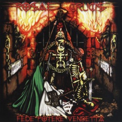 ROSAE CRUCIS (Italy) / Fede Potere Vendetta