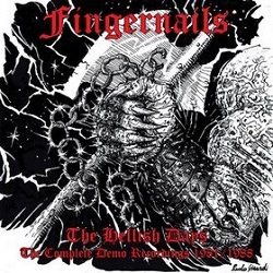 FINGERNAILS (Italy) / The Hellish Days - The Complete Demo Recordings 1981/1988 (2CD)