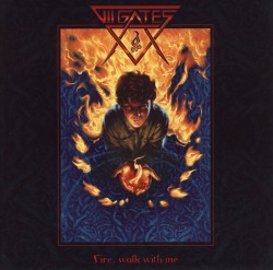 VII GATES (Sweden) / Fire, Walk With Me