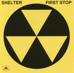 SHELTER (US) / First Stop