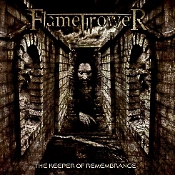 FLAMETHROWER (Croatia) / The Keeper Of Remembrance