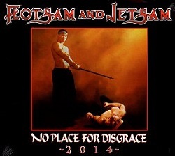 FLOTSAM AND JETSAM (US) / No Place For Disgrace 2014 (Limited edition digipak)