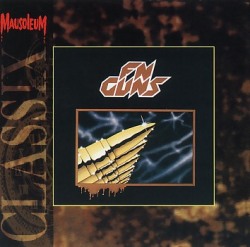 FN GUNS (Belgium) / FN Guns (Mausoleum Classix)