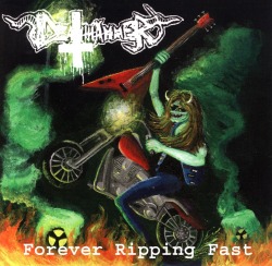 DEATHHAMMER (Norway) / Forever Ripping Fast
