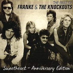 FRANKE & THE KNOCKOUTS (US) / Sweetheart - Anniversary Edition
