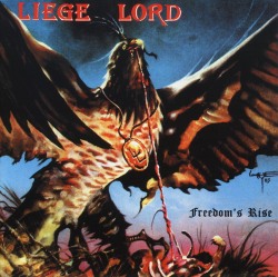LIEGE LORD (US) / Freedom's Rise (collector's item)