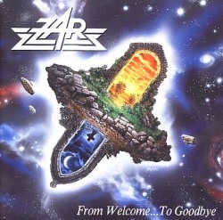 ZAR (Germany) / From Welcome... To Goodbye (collector's item)