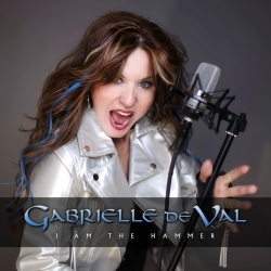 GABRIELLE DE VAL (Spain) / I Am The Hammer