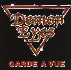 DEMON EYES (France) / Garde A Vue + 4