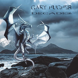 GARY HUGHES (UK) / Decades (2CD)