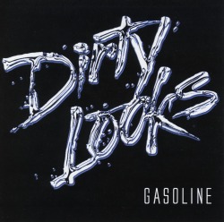 DIRTY LOOKS (US) / Gasoline