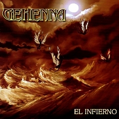 GEHENNA (Mexico) / El Infierno