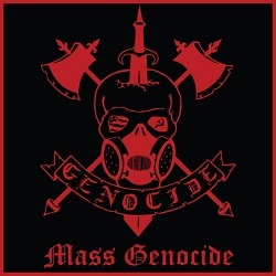 GENOCIDE (US/Illinois) / Mass Genocide