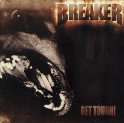 BREAKER (US) / Get Tough! (2CD)