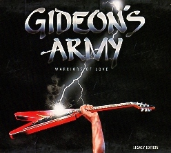 GIDEON'S ARMY (US) / Warriors Of Love (Legacy Edition)