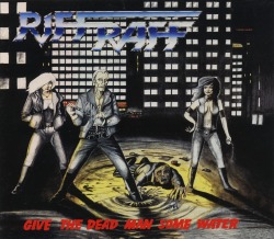 RIFF RAFF (Finland) / Give The Dead Man Some Water