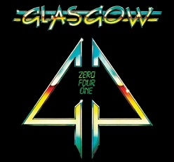 GLASGOW (UK) / Zero Four One + 7 (2020 reissue)
