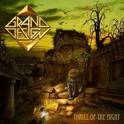 GRAND DESIGN (Sweden) / Thrill Of The Night