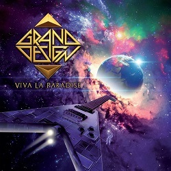 GRAND DESIGN (Sweden) / Viva La Paradise