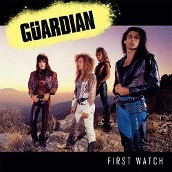 GUARDIAN (US) / First Watch + 2 (2018 reissue)