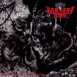 GUERRA TOTAL (Colombia) / Antichristian Zombie Hordes (Colombia edition)