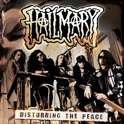 HAILMARY (US) / Disturbing The Peace