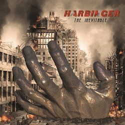 HARBINGER (US/New York) / The Inevitable + 2