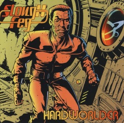 SLOUGH FEG (US) / Hardworlder
