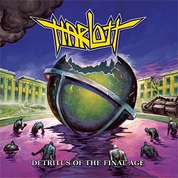 HARLOTT (Australia) / Detritus Of The Final Age