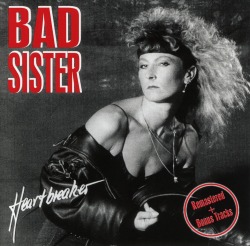 BAD SISTER (Germany) / Heartbreaker + 2