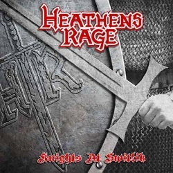 HEATHEN'S RAGE (US) / Knights At Switlik