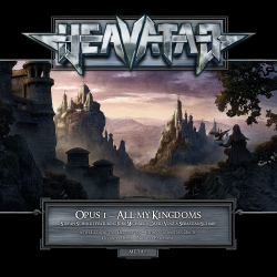 HEAVATAR(Germany) / Opus I - All My Kingdoms