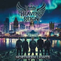 HEAVEN'S REIGN (UK) / Northern Lights