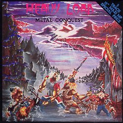 HEAVY LOAD (Sweden) / Metal Conquest + 10 (collector's item)