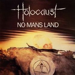 HOLOCAUST (UK) / No Man's Land - 40th Anniversary Edition (2024 reissue)