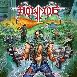 HOLYCIDE (Spain) / Annihilate... Then Ask!