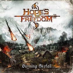 HOPES OF FREEDOM (France) / Burning Skyfall
