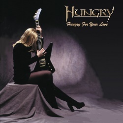 HUNGRY (Germany) / Hungry For Your Love