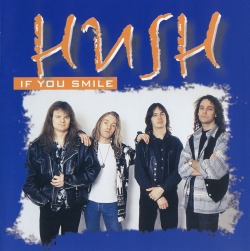HUSH (Norway) / If You Smile