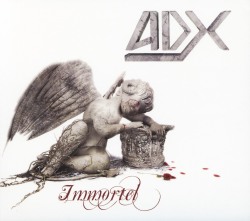 ADX (France) / Immortel (CD+DVD)