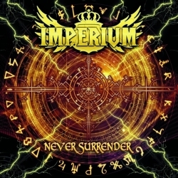 IMPERIUM (Finland) / Never Surrender
