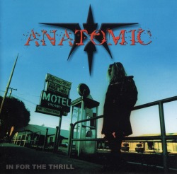ANATOMIC (US) / In For The Thrill