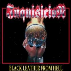 INQUISICION (Chile) / Black Leather From Hell (Limited edition 2CD) (2018 reissue)
