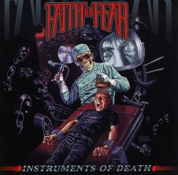 FAITH OR FEAR (US) / Instruments Of Death