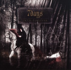 7DAYS (Sweden) / Into Forever