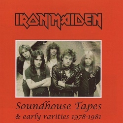 IRON MAIDEN (UK) / Soundhouse Tapes & Early Rarities 1978-1981 (collector's item)