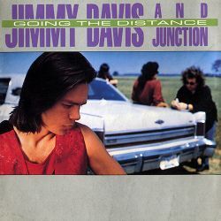 JIMMY DAVIS & JUNCTION (US) / Going The Distance (2022 reissue)