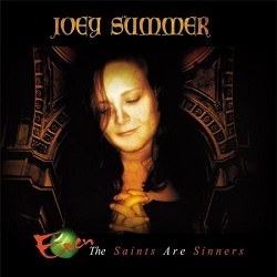 JOEY SUMMER (Brazil) / Even The Saints Are Sinners